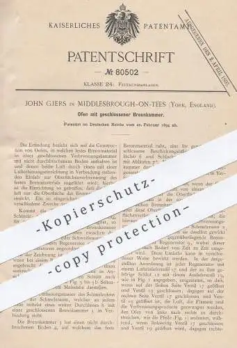 original Patent - John Gjers , Middlesbrough on tees , York , England , 1894 , Ofen mit geschlossener Brennkammer | Öfen