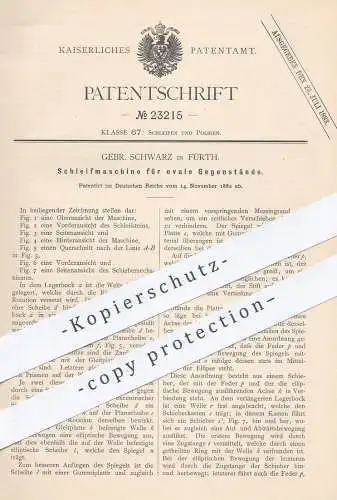 original Patent - Gebr. Schwarz , Fürth , 1882 , Schleifmaschine für ovale Gegenstände | Schleifen , Polieren | Holz !