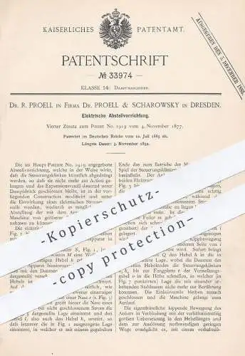 original Patent - Dr. Proell & Scharowsky , Dresden , 1885 , Elektrische Abstellvorrichtung an Dampfmaschinen | Motor !!