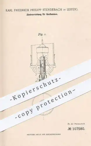 original Patent - Karl Friedrich Philipp Stendebach , Leipzig , 1899 , Zündung für Gasflammen | Gas Brenner , Gasbrenner