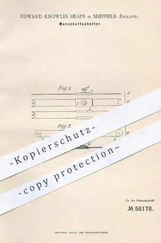 original Patent - Edward Knowles Heaps , Sheffield , England , 1890 , Manschettenhalter | Schneider , Mode , Knopf !!!