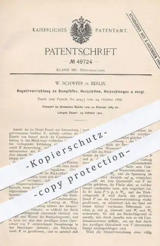 original Patent - W. Schweer , Berlin , 1889 , Regulierung am Dampfofen , Ofen , Heizplatte , Heizung | Heizkörper !!!