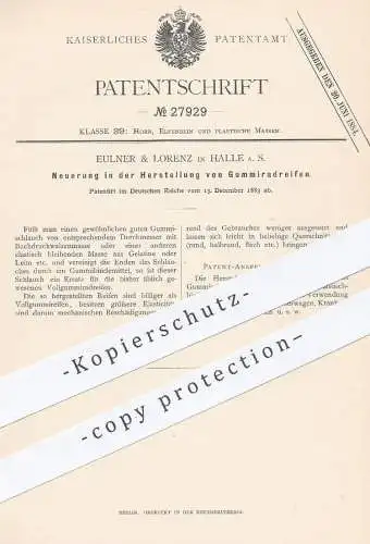 original Patent - Eulner & Lorenz , Halle / Saale , 1883 , Herst. von Gummiradreifen | Gummi - Rad - Reifen | Schlauch