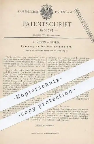 original Patent - H. Zeglin , Berlin , 1885 , Ventilationsfenster | Fenster mit Ventilation | Fensterbauer , Hochbau !!