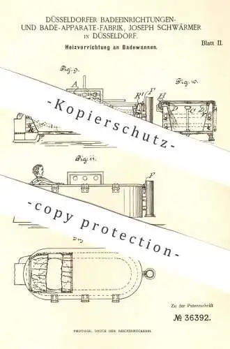 original Patent - Badeeinrichtungen- u. Bade-Apparate-Fabrik Düsseldorf , Joseph Schwärmer , 1885 , Heizung an Badewanne