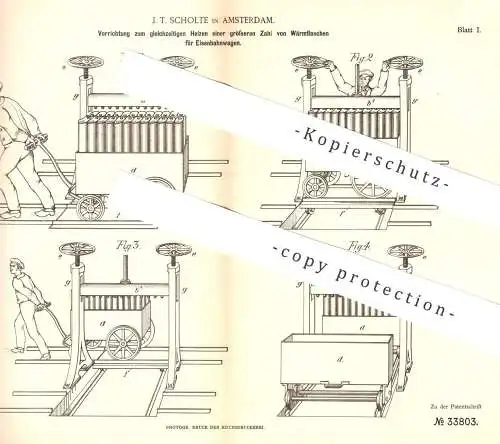 original Patent - J. T. Scholte , Amsterdam , 1885 , Heizen mehrerer Wärmflaschen für Eisenbahnen | Eisenbahn , Heizung