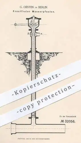 original Patent - G. Oesten , Berlin , 1885 , Frostfreier Wasserpfosten | Wasser , Wasserwerk , Hydrant , Hydranten !!