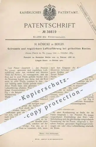 original Patent - H. Rösicke , Berlin , 1886 , regulierbare Luftzuführung bei geteilten Rosten | Rost , Ofen , Feuerung