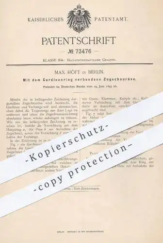 original Patent - Max Höft , Berlin , 1893 , mit Gardinenring verbundene Zugschnuröse | Gardine , Vorhang , Rollo !!!