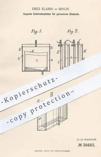 original Patent - Emile Klaber , Berlin , 1885 , Doppelte Elektrodenplatten f. galvanische Elemente | Daniell | Batterie