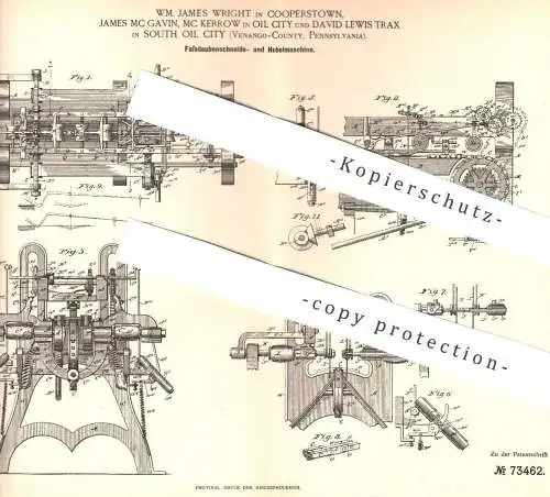 original Patent - WM. James Wright , Cooperstown | James MC Gavin , MC Kerrow | David Lewis Trax , Oil City | Holz Hobel