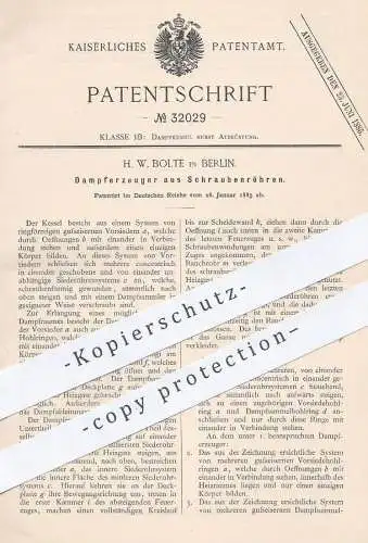 original Patent - H. W. Bolte , Berlin , 1885 , Dampferzeuger aus Schraubenröhren | Dampfkessel , Kessel , Dampfmaschine