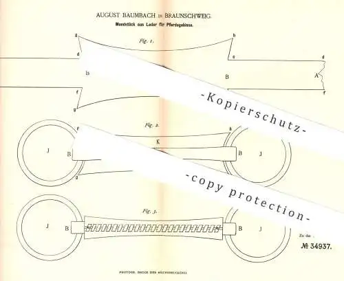 original Patent - August Baumbach , Braunschweig , 1885 , Mundstück aus Leder für Pferdegebisse | Pferd , Pferdegeschirr