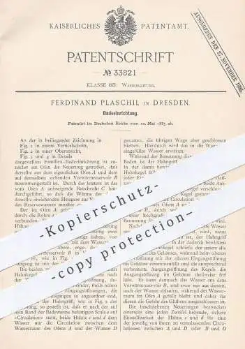 original Patent - Ferdinand Plaschil , Dresden , 1885 , Badeeinrichtung | Badeofen , Badewanne , Ofen , Wasser , Baden