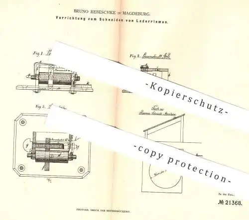 original Patent - Bruno Rebeschke , Magdeburg 1882 , Schneiden von Lederriemen | Leder , Schneidzeug , Gerber , Gerberei