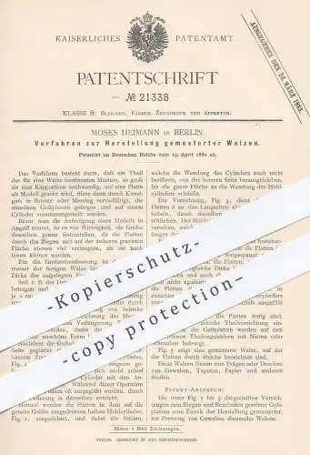 original Patent - Moses Heimann , Berlin , 1882 , Herstellung gemusterter Walzen | Gewebe | Walze mit Muster | Druck