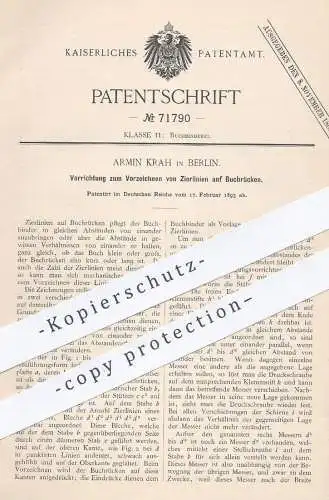 original Patent - Armin Krah , Berlin , 1893 , Vorzeichnen von Zierlinien auf Buchrücken | Buchbinder , Buch , Druck !!