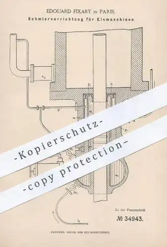 original Patent - Edouard Fixary , Paris , Frankreich , 1885 , Schmiervorrichtung für Eismaschine | Eis , Kältemaschine