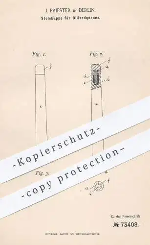 original Patent - J. Priester , Berlin 1893 , Stoßkappe für Billardqueue | Billard - Queue | Pool , Sport , Billardtisch