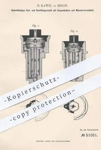 original Patent - H. Kawel , Berlin , 1889 , Ventil zur Entlüftung u. Belüftung mit Doppelkolben | Motor , Motoren !!