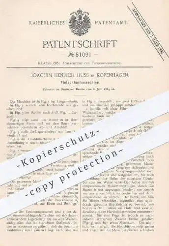 original Patent - Joachim Henrich Huss , Kopenhagen , Dänemark , 1889 , Fleischhackmaschine | Fleischer , Schlachter !!