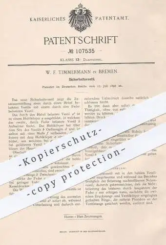 original Patent - W. F. Timmermann , Bremen , 1898 , Sicherheitsventil | Ventil , Ventile | Dampfkessel , Kessel !!!