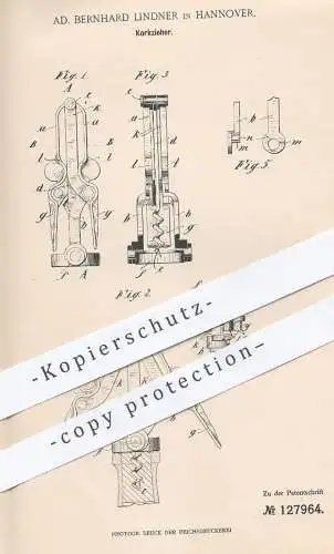 original Patent - Ad. Bernhard Lindner , Hannover , 1901 , Korkzieher | Korkenzieher , Kork , Korken , Wein , Winzer !!