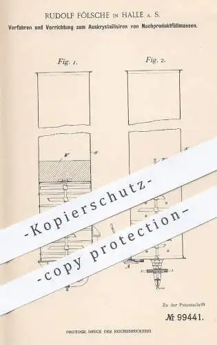 original Patent - Rudolf Fölsche , Halle / Saale , 1897 , Auskristallisieren von Füllmassen | Zucker , Kristallisation !