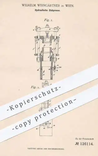 original Patent - Wilhelm Weingärtner , Wien , 1901 , Hydraulische Ziehpresse | Presse , Pressen , Hydraulik !!