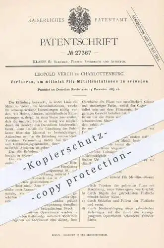 original Patent - Leopold Verch , Berlin / Charlottenburg , 1883 , Erzeugen von Metallimitationen per Filz | Metall !!