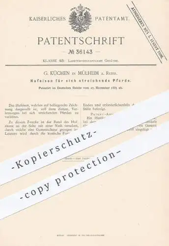 original Patent - G. Küchen , Mülheim / Ruhr , 1885 , Hufeisen für sich streichende Pferde | Huf - Eisen | Pferd , Hufe