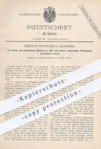 original Patent - Heinrich Stockheim , Mannheim , 1886 , schaumfreies Abziehen von Bier , Wein | Zapfanlage , Brauerei