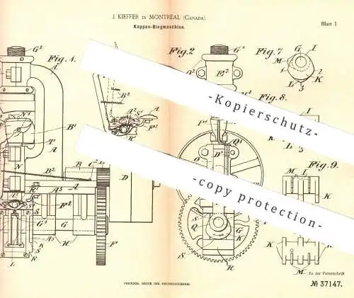 original Patent - J. Kieffer , Montreal , Kanada 1886 , Kappen Biegmaschine | Schuh , Schuhwerk , Schuster , Schuhmacher