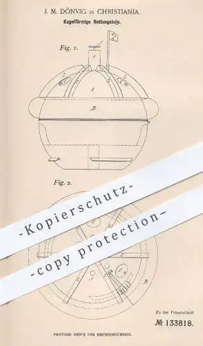 original Patent - J. M. Dönvig , Christiania , 1900 , Kugelförmige Rettungsboje | Boje zur Rettung | Schiff , Boot !!!