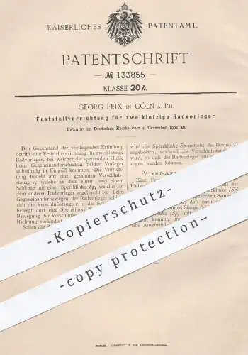 original Patent - Georg Feix , Köln / Rhein , 1901 , Feststellvorrichtung für zweiklotzige Radvorleger | Rad , Räder !!