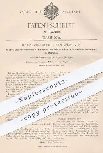 original Patent - Julius Wiesbader , Frankfurt , 1900 , Zusammenkneifen der Kanten bei Polstermöbel , Matratze , Möbel !