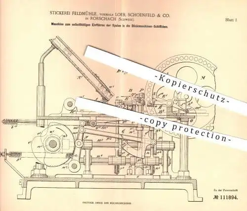 original Patent - Stickerei Feldmühle | Loeb , Schoenfeld & Co. , Rohrschach , Schweiz , 1898 , Spulen der Stickmaschine