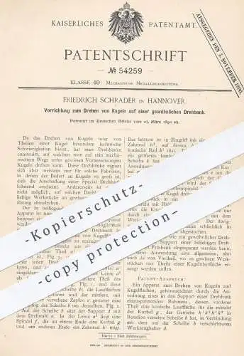 original Patent - Friedrich Schrader , Hannover , 1890 , Drehen von Kugeln auf Drehbank | Metall , Dreher , Kugel