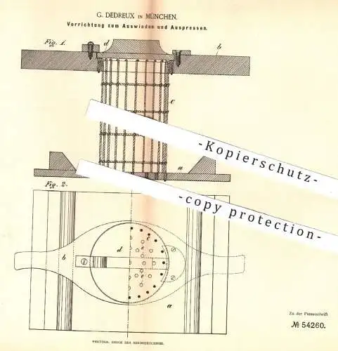 original Patent - G. Dedreux , München , 1890 , Vorrichtung zum Auswinden und Auspressen | Haushalt , Schleuder