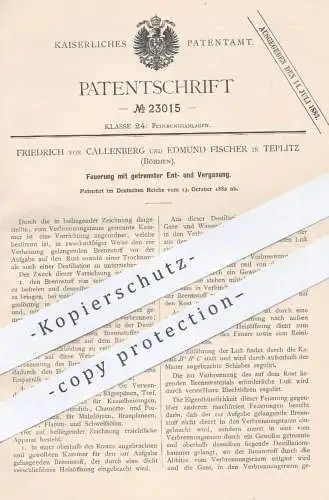 original Patent - Friedrich von Callenberg u. Edmund Fischer , Teplitz / Böhmen , 1882 , Feuerung mit Ent- u. Vergasung