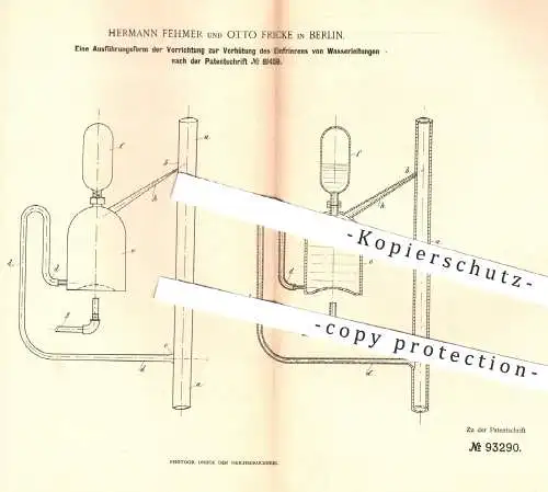 original Patent - Hermann Fehmer , Otto Fricke , Berlin , 1895 , Schutz vor Einfrieren von Wasserleitungen | Kessel !!