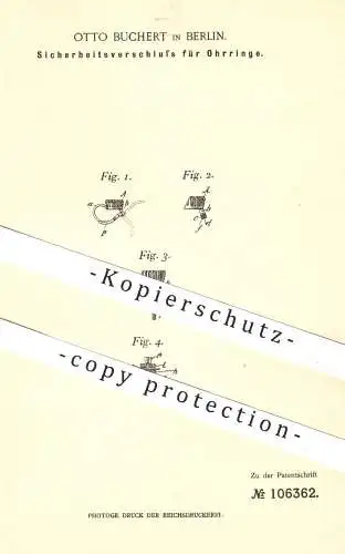 original Patent - Otto Buchert , Berlin , 1898 , Verschluss für Ohrringe | Ohrring , Schmuck , Goldschmied , Brosche !!