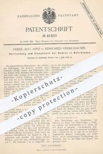 original Patent - Fr. Aug. Arnz , Remscheid - Vieringhausen , 1888 , Einspannen der Bohrer in Bohrwinden | Bohrmaschine