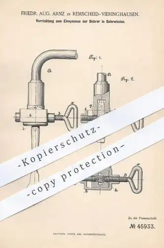 original Patent - Fr. Aug. Arnz , Remscheid - Vieringhausen , 1888 , Einspannen der Bohrer in Bohrwinden | Bohrmaschine