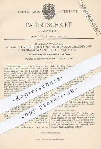 original Patent - Blechbearbeitungsmaschinenfabrik Richard Wagner , Chemnitz , 1886 , Falz- Verschluss für Blech - Dosen