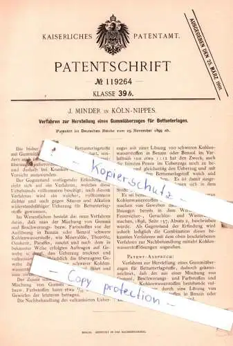 original Patent - J. Minder in Köln-Nippes , 1899 ,  Herstellung eines Gummiüberzuges für Bettunterlagen !!!