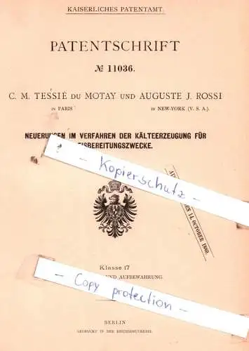 original Patent - C. M. Tessiè du Motay in Paris und Auguste J. Rossi in New-York , 1880 , Eisbereitung !!!