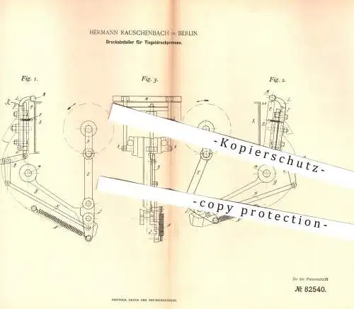 original Patent - Hermann Rauschenbach , Berlin , 1895 , Druckabsteller für Tiegeldruckpressen | Druckpresse , Presse