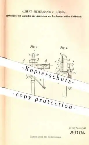 original Patent - Albert Silbermann , Berlin 1892 , Zünden u. Auslösen von Gasflammen mittels Elektrizität | Gas , Licht