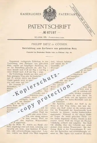 original Patent - Philipp Dietz , Köthen , 1891 , Zerfasern von gekochtem Holz | Herst. v. Papier , Papierfabrik , Pappe